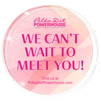 Polka Dot Powerhouse - Guest Event ~ Catch the Feeling