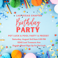 8/3/24 ~ Las Vegas BIRTHDAY BASH Pot Luck & Pool Party