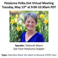 May 2025 Petaluma Virtual Meeting at 9am PST featuring speaker Deborah Myers