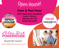 Open House - Paint & Pool Party, Placer County, CA Sat, July 27 10-4