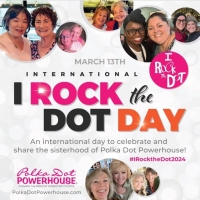 March 13, 2025, I ROCK THE DOT DAY In Person 